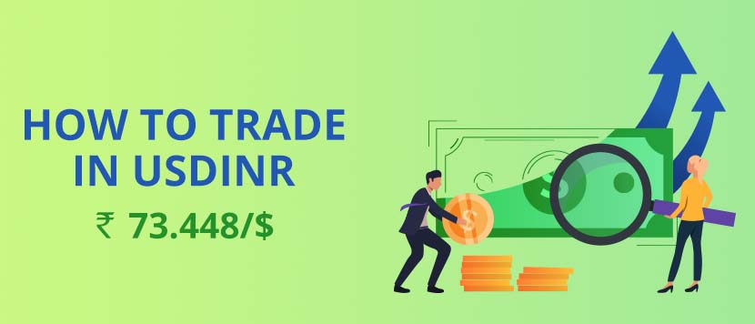 How to trade in USD INR