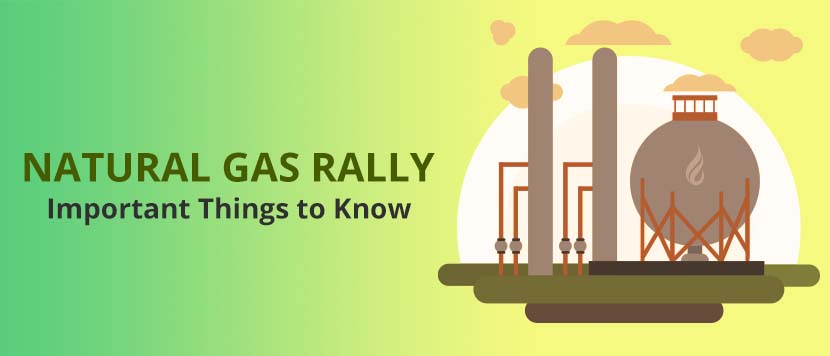 What You Need to Know About the Natural Gas Price Rally