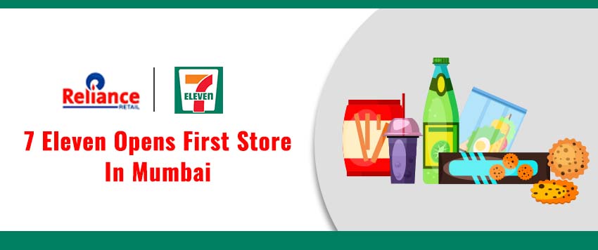 7-Eleven to Open its First Store in India 