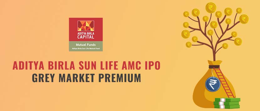 Grey Market Premium of Aditya Birla Sun Life AMC Ltd IPO