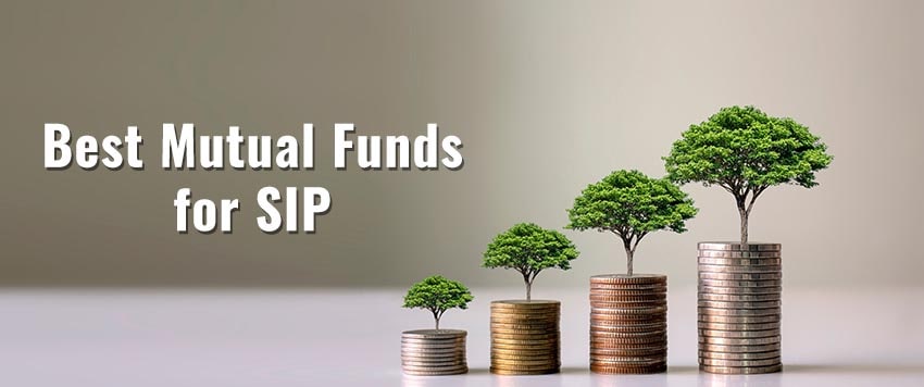 Best Mutual Funds For SIP In 2021