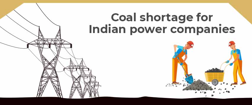Indian Power Companies Face Worst Ever Coal Shortage