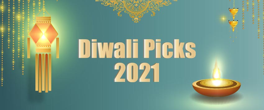 Diwali Picks 2021