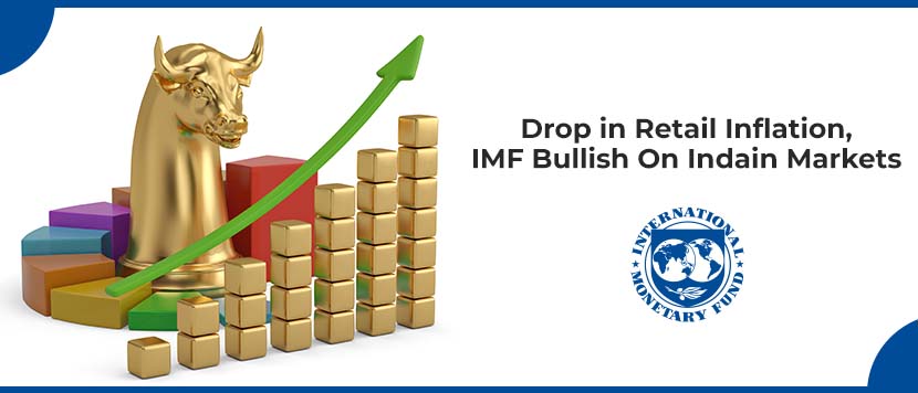 Drop in Retail Inflation, IMF Bullish on Indian Markets