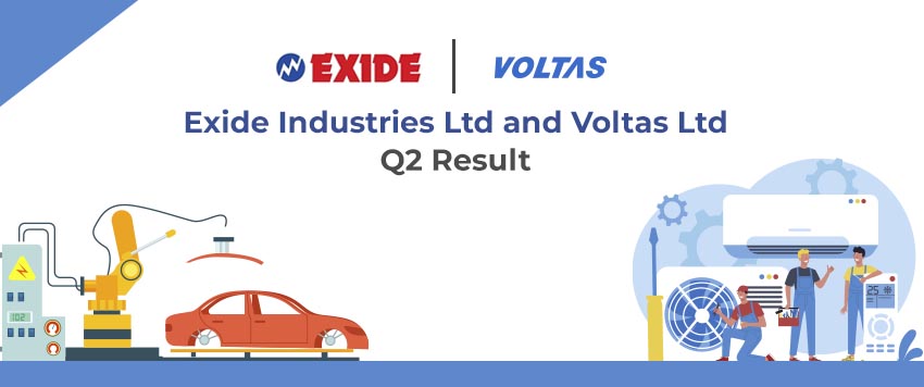 Exide Industries Ltd and Voltas Ltd Share Q2 Result