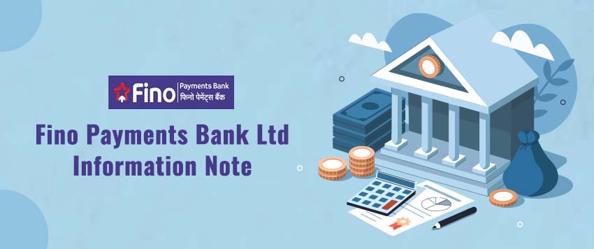 Fino Payments Bank IPO - Information Note