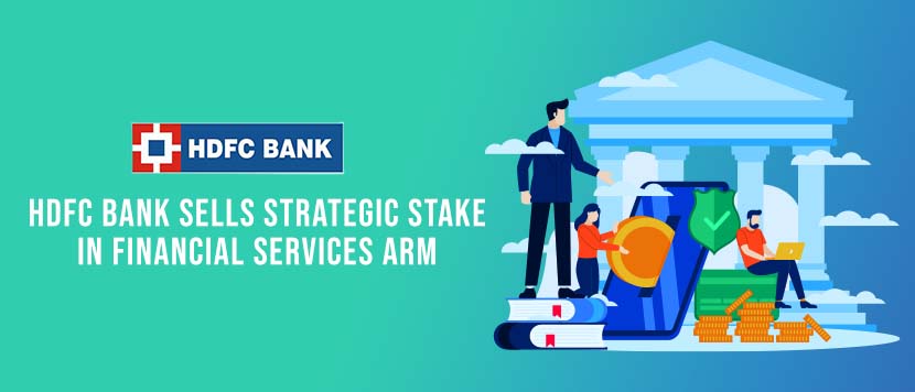 HDFC Bank to Sell Strategic Stake in Financial Services ARM