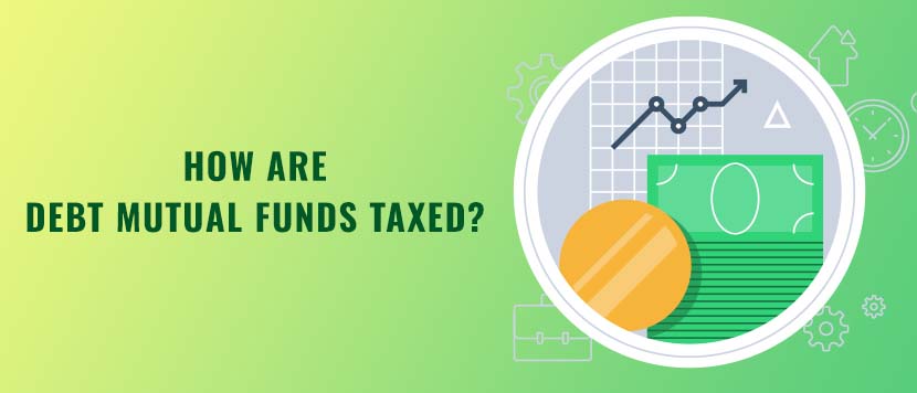 How Are Debt Mutual Funds Taxed