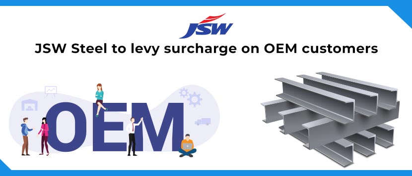 JSW Steel to Levy Surcharge on OEM Customers