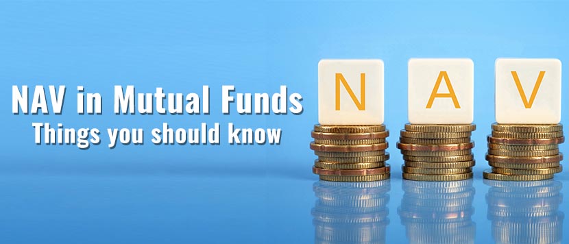 NAV In Mutual Funds - Things You Should Know