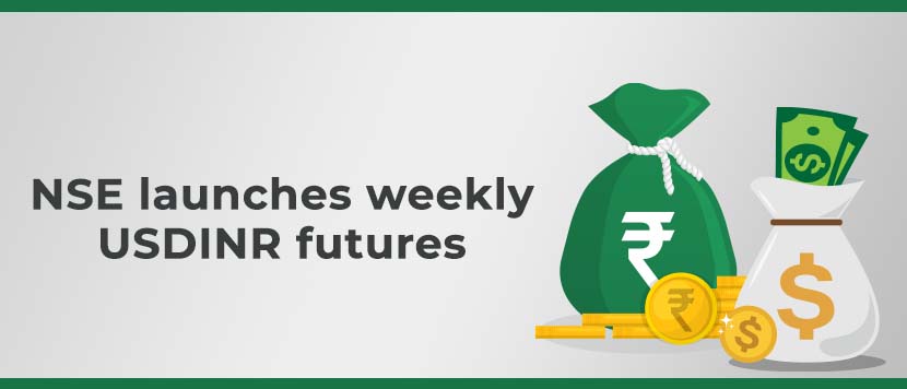 NSE Launches Weekly Currency Futures on USDINR
