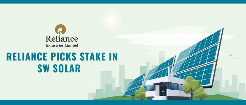 Reliance to Acquire Stakes in Sterling & Wilson Solar