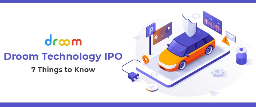 Droom Technology IPO - 7 Things to Know About
