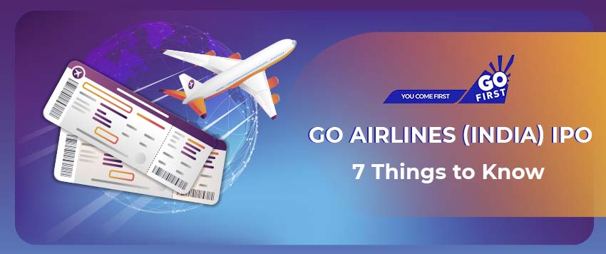 Go Airlines IPO : 7 Things to Know Before Investing