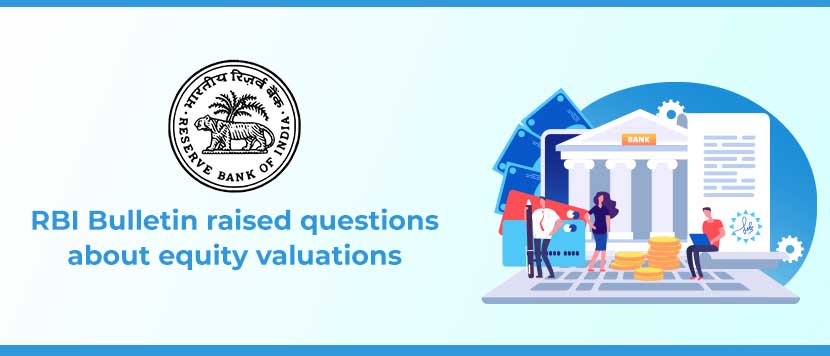 RBI Bulletin Raises Questions on Indian Equity Valuations