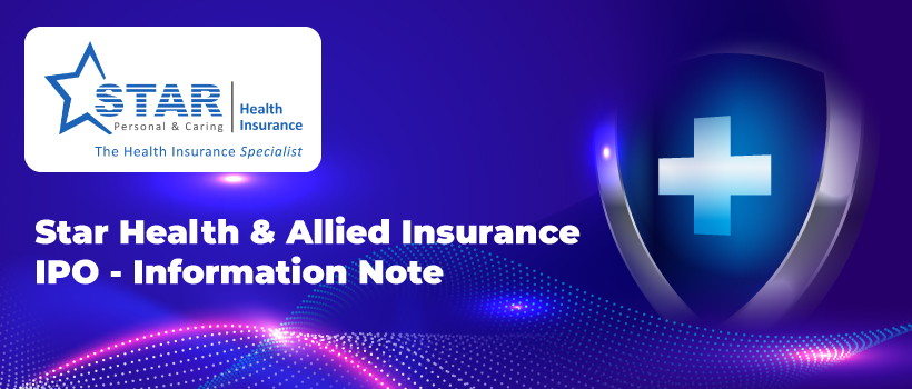 Star Health and Allied Insurance IPO - Information Note