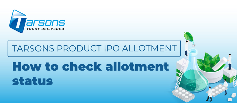 How to Check Allotment Status of Tarsons Products IPO