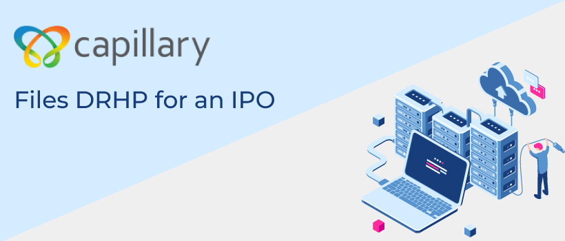 Capillary Technologies Files for Rs.850 crore IPO