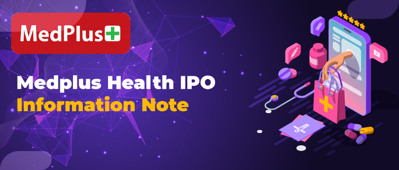 Medplus Health Services IPO - Information Note