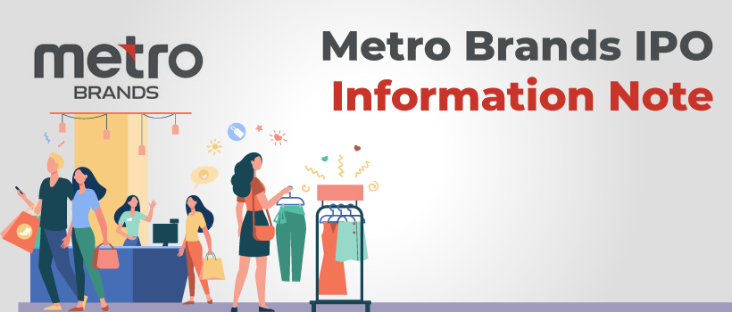 Metro Brands IPO - Information Note