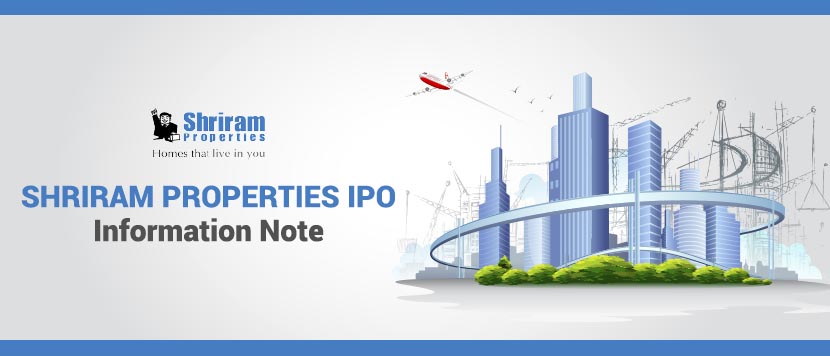 Shriram Properties IPO - Information Note