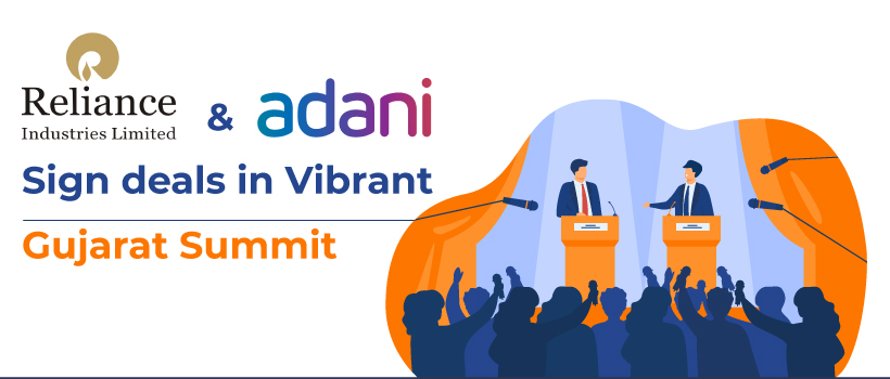 Reliance and Adani Group Sign Big Ticket Deals at Vibrant Gujarat