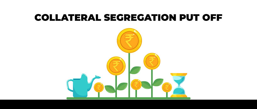SEBI puts off collateral segregation at client level SEBI puts off collateral segregation at client level