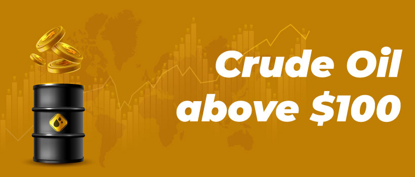 Crude Oil above $100