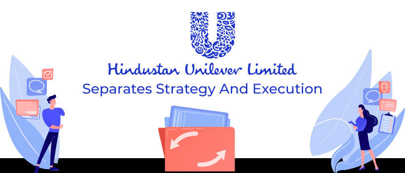 How Hindustan Unilever separate post of Chairman and MD