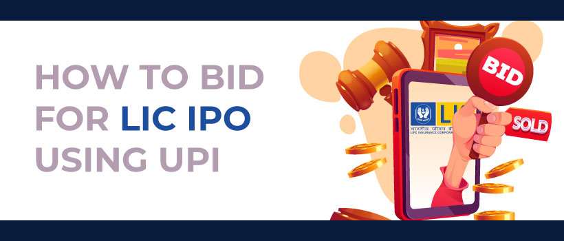 How to bid for LIC IPO Using UPI ?