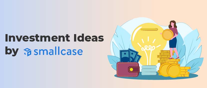 Ideas for your future by smallcases on 5paisa