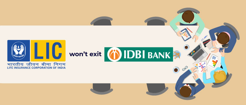 LIC may retain holdings in IDBI Bank for some more time