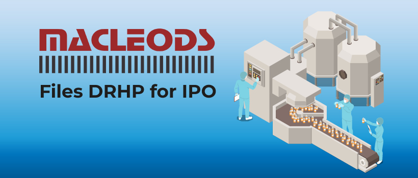 Macleods files DRHP for Rs.5,000 crore IPO