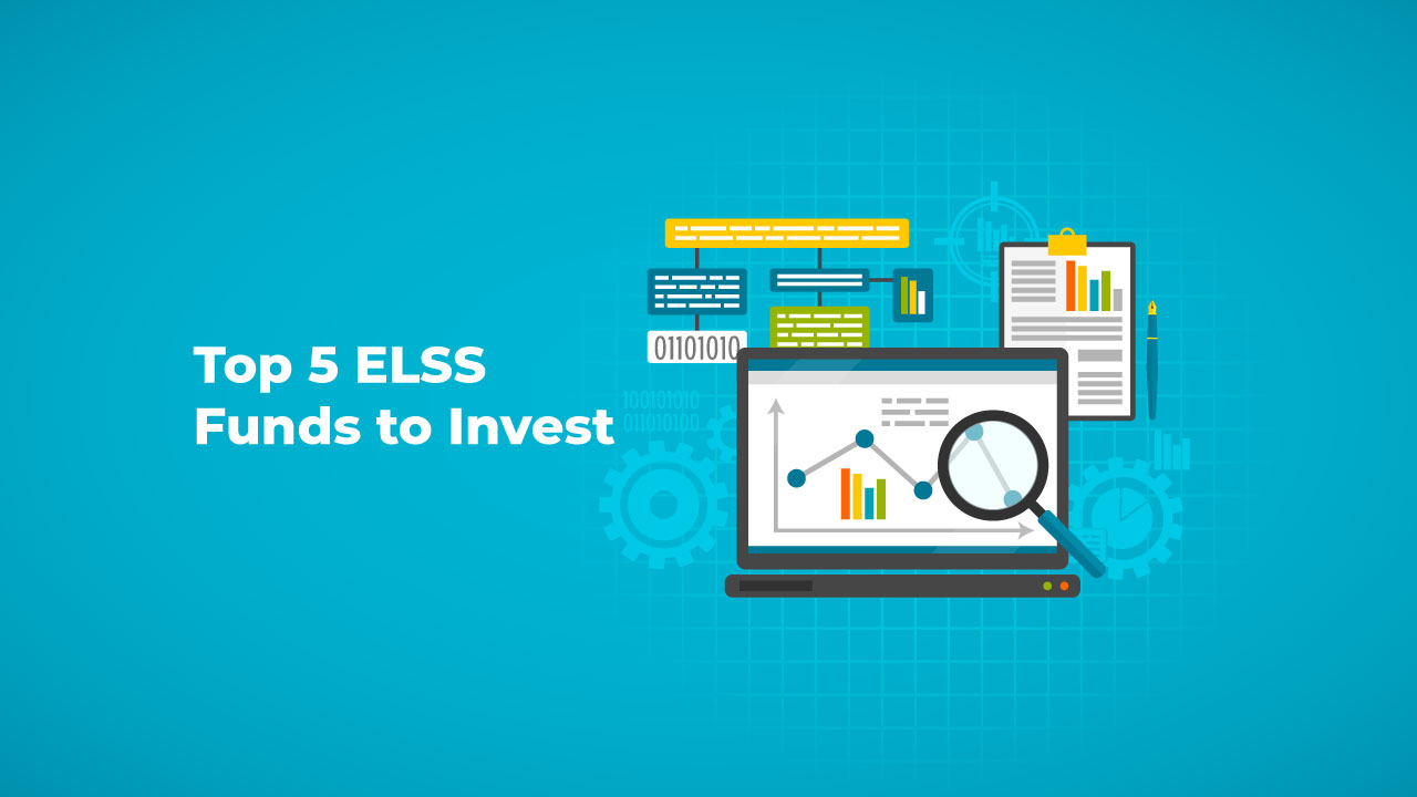 Top 5 ELSS Funds to Invest in 2022