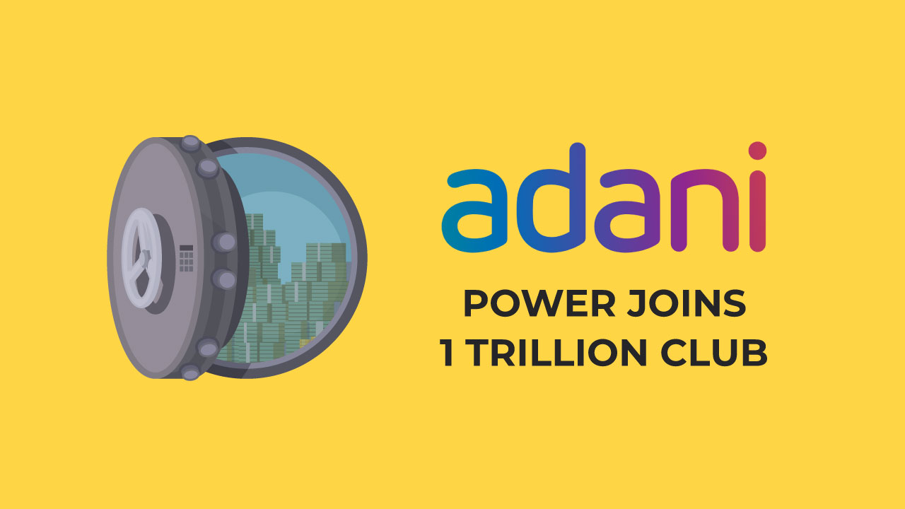 Adani Power enters 1 Trillion club
