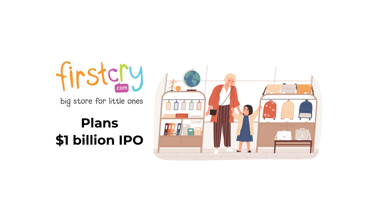 FirstCry to announce its $1 billion IPO plan shortly