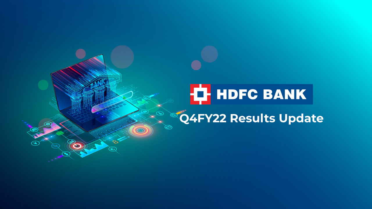 HDFC Bank Q4FY22 Results Update