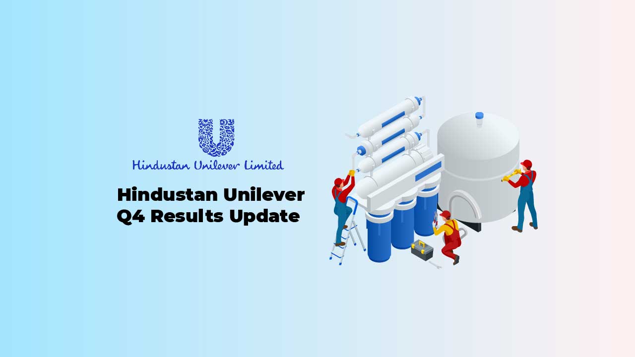 Hindustan Unilever Q4 Results Update