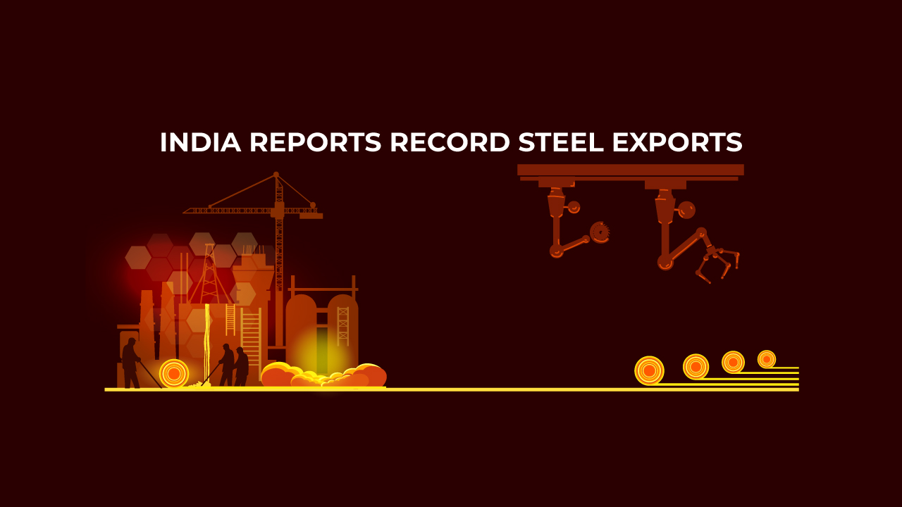 India reports record steel exports in FY22