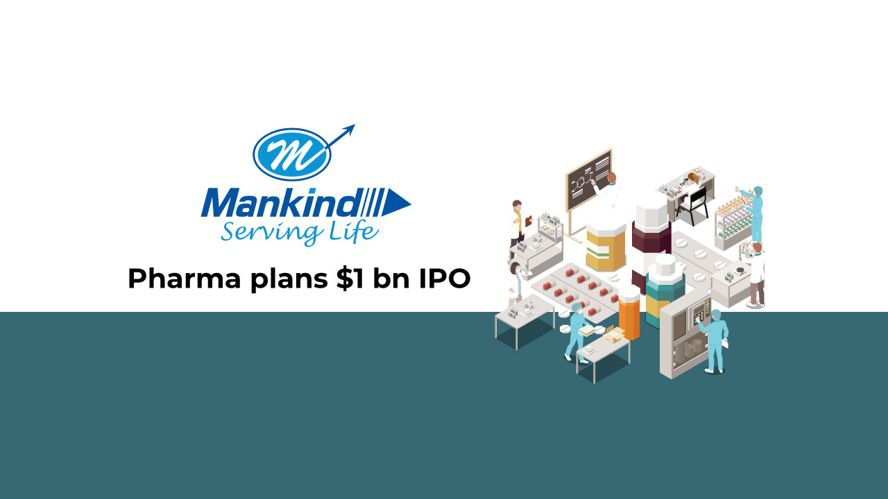 Mankind Pharma hires investment banks for its $1 billion IPO