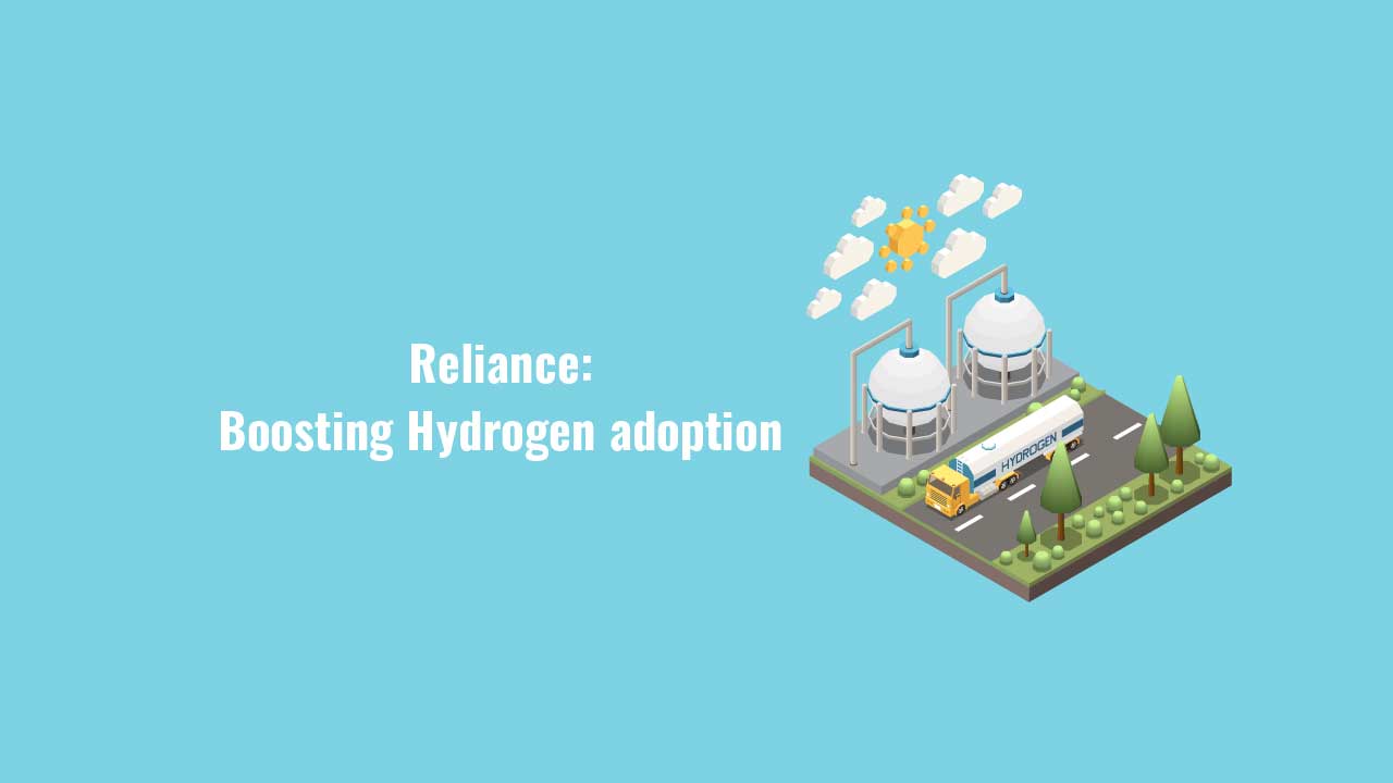 Reliance: Boosting Hydrogen adoption