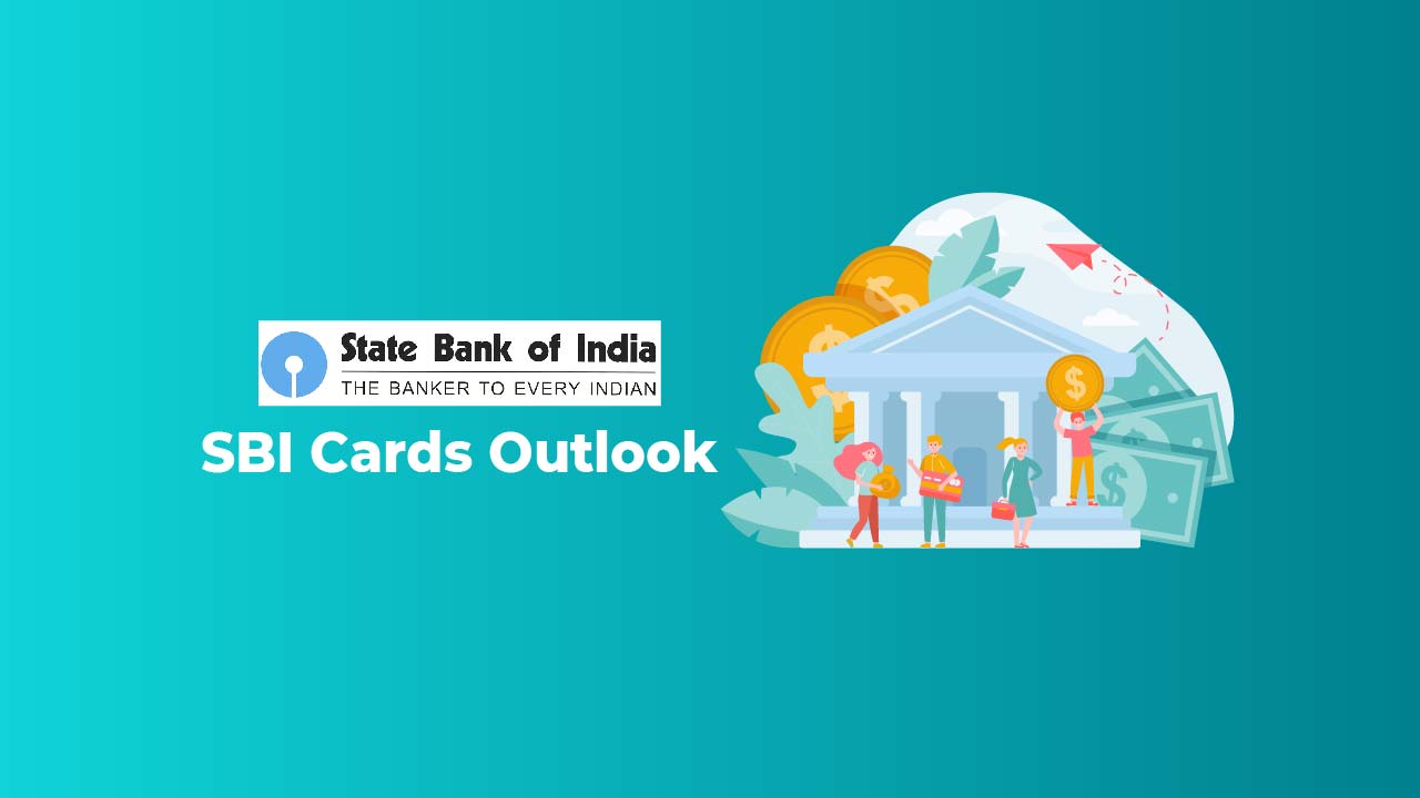 SBI Cards Business Outlook