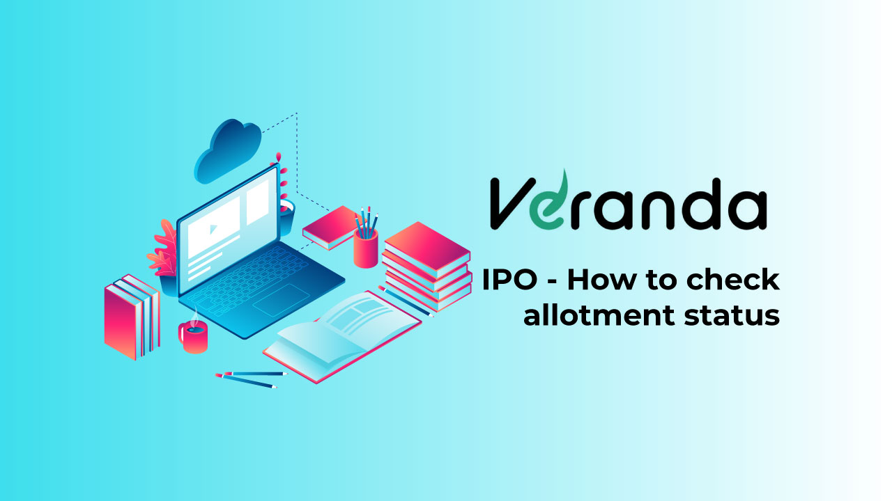 Veranda Learning Solutions IPO - How to check allotment status