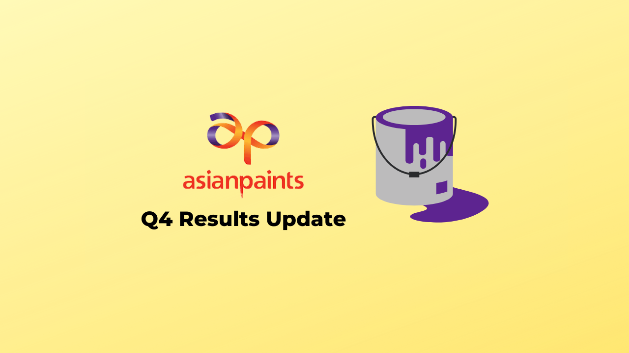 Asian Paints Q4 Results Update