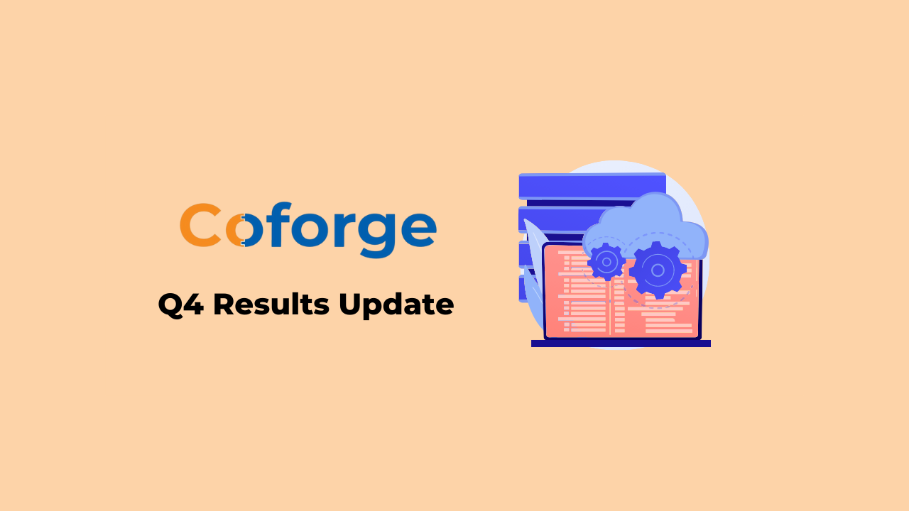 Coforge Q4 Results Update