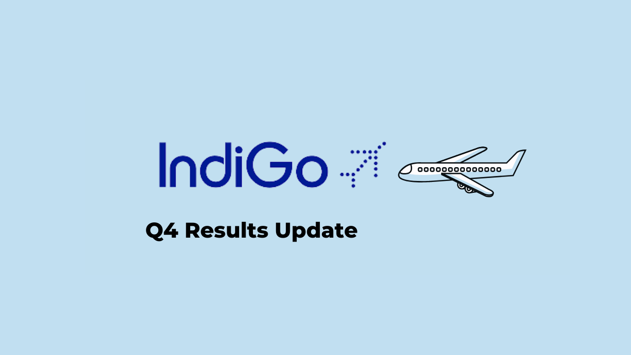 Interglobe Aviation Q4 Results 2022