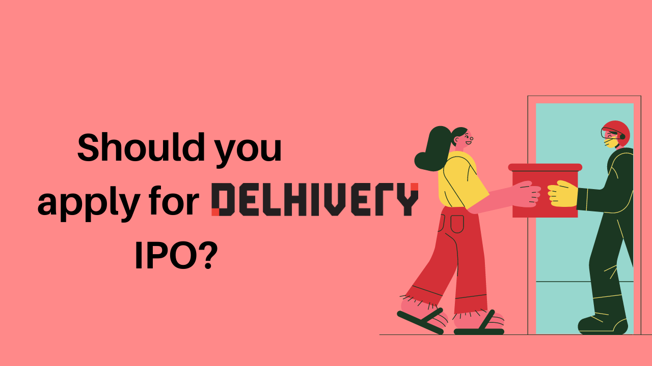 Everything you need to know about the Delhivery IPO