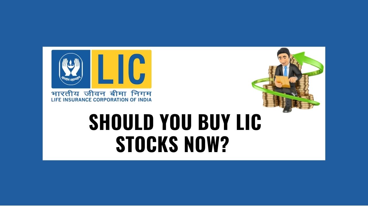 Missed LIC IPO? Should you buy now or wait?