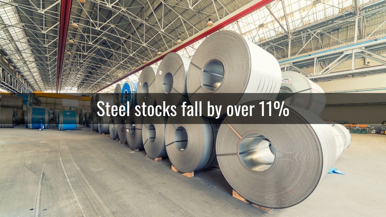 Steel stocks fall by over 11%