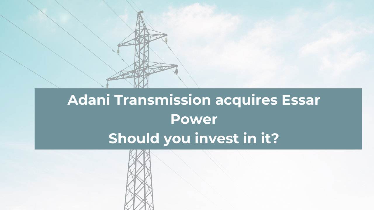 Adani Transmission acquires Essar Power